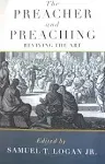 Preacher and Preaching (paperback), Reviving the Art: Reviving the Art in the Twentieth Century