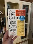 Get Out of Your Own Way: Overcoming Self-Defeating Behavior [Book]