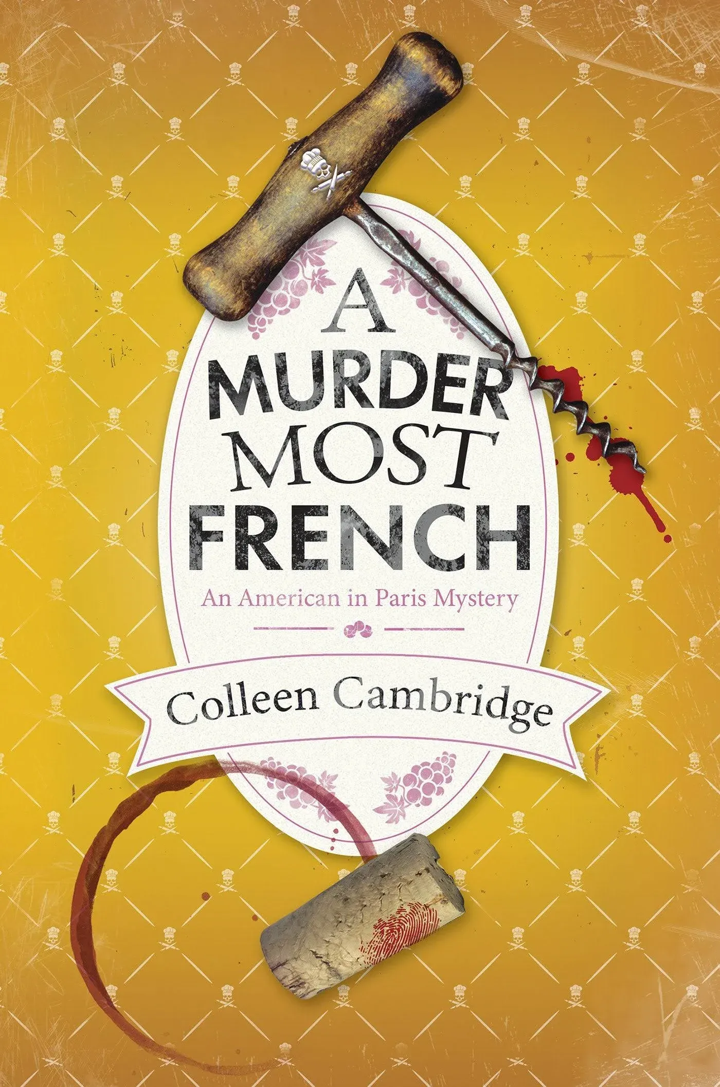 Colleen Cambridge A Murder Most French (Gebundene Ausgabe)