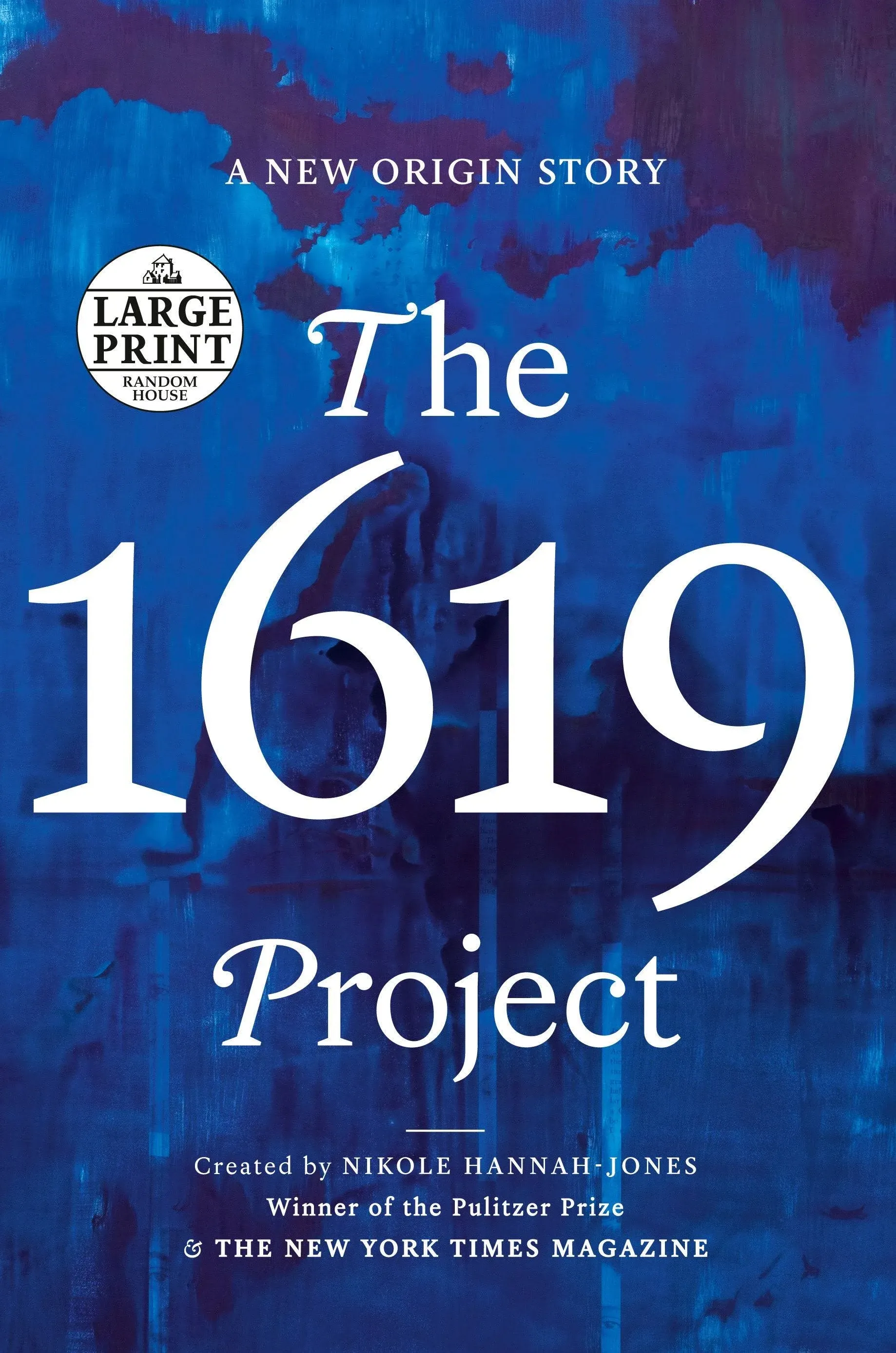 The 1619 Project: A New Origin Story (Random House Large Print) PAPERBACK – 2...