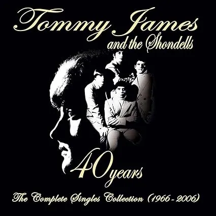 Tommy James - 40 Years The Complete Singles Collection (1966-2006)