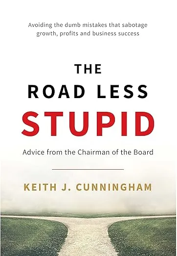 The Road Less Stupid