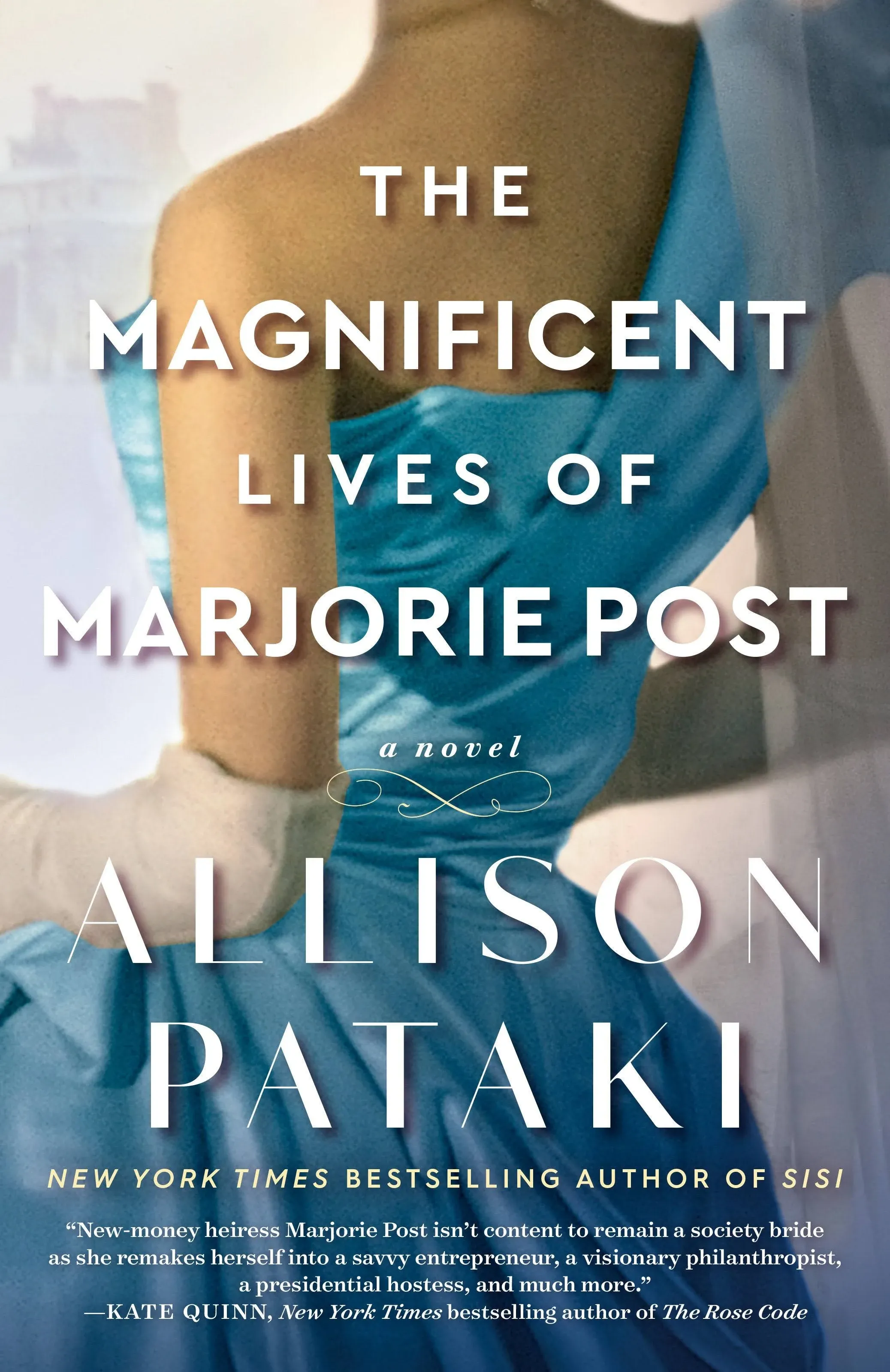 The Magnificent Lives of Marjorie Post: A Novel [Book]