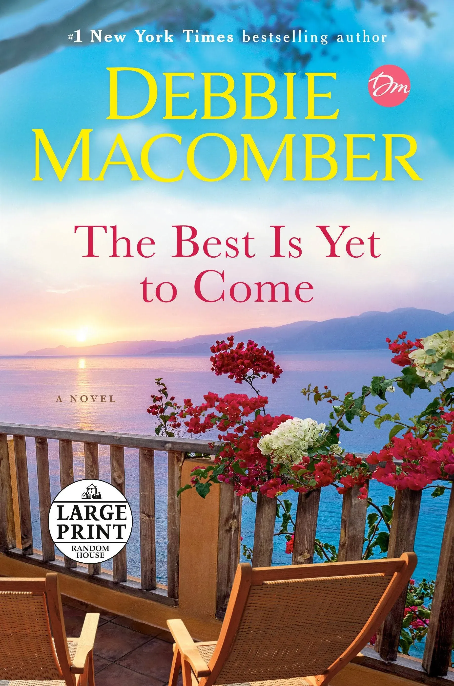 The Best Is Yet to Come: A Novel [Book]