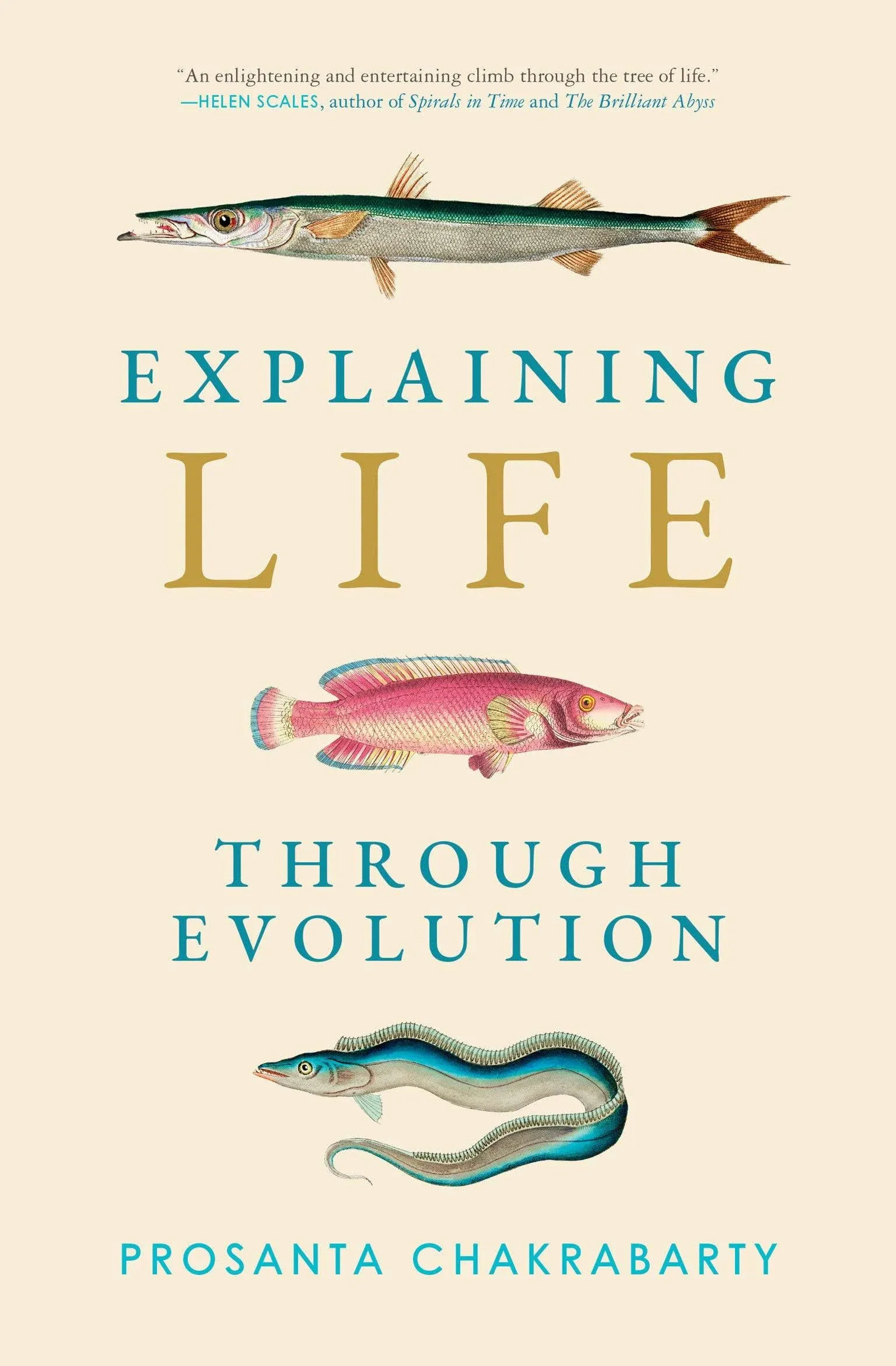 Explaining Life Through Evolution [Book]