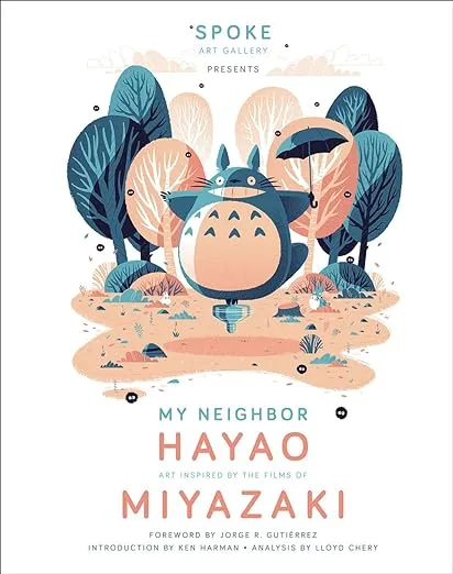My Neighbor Hayao: Art Inspired by the Films of Miyazaki
