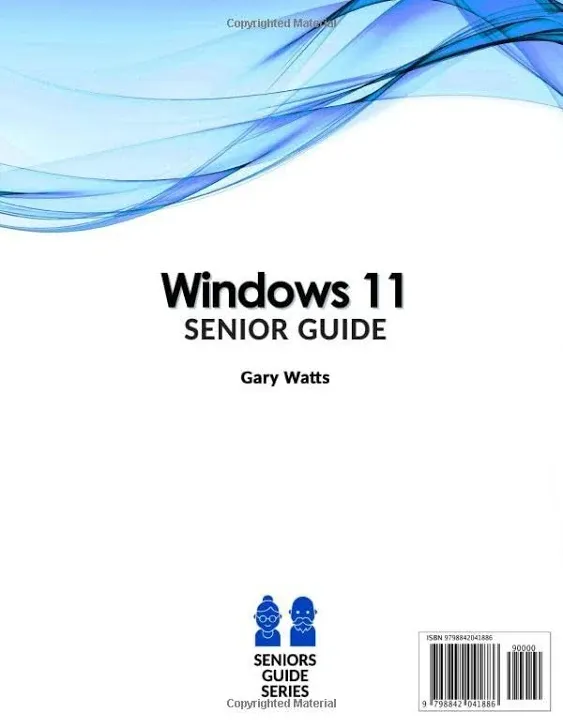 Windows 11 for Seniors: The Most Complete Easy-to-Follow Guide to Master Your New PC. Unlock All Their Features with Step-by-Step Illustrated Instructions and Useful Tips and Tricks