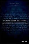 The Pentester BluePrint: Starting a Career as an Ethical Hacker