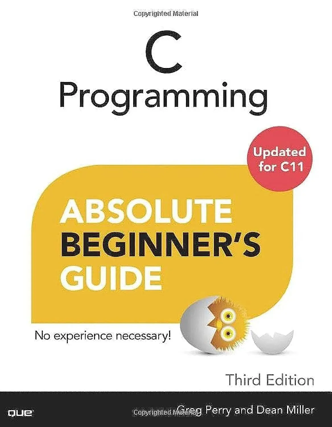 C Programming: Absolute Beginner's Guide [Book]