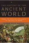 History of the Ancient World: From The Earliest Accounts To The Fall Of Rome