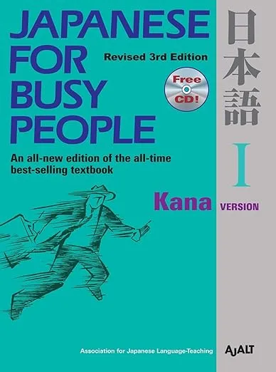 Japanese for Busy People I: Kana Version (Japanese for Busy People Series)