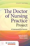 The Doctor of Nursing Practice Project: A Framework for Success [Book]