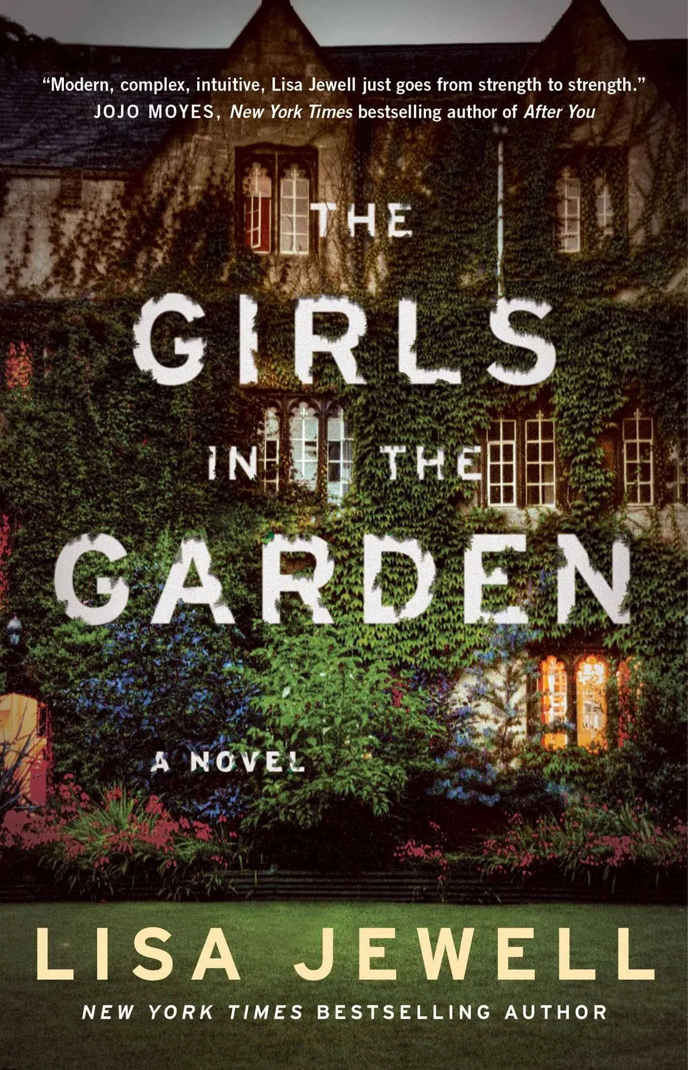 The Girls in the Garden: A Novel [Book]