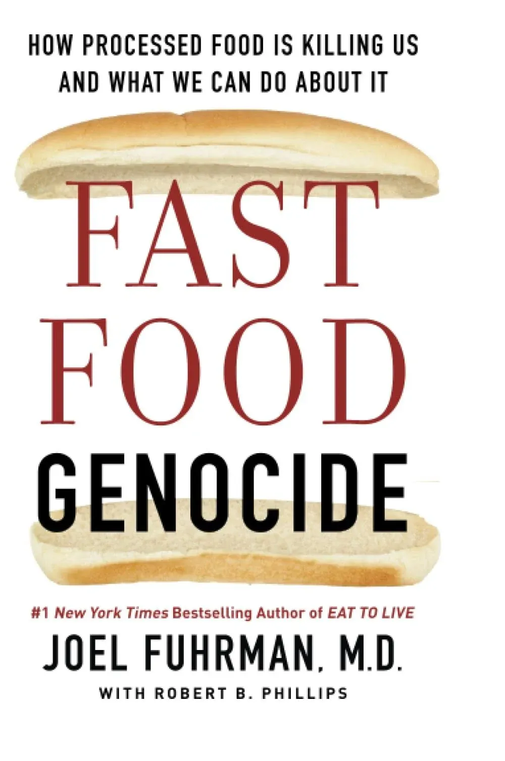 Fast Food Genocide: How Processed Food is Killing Us and What We Can Do About It