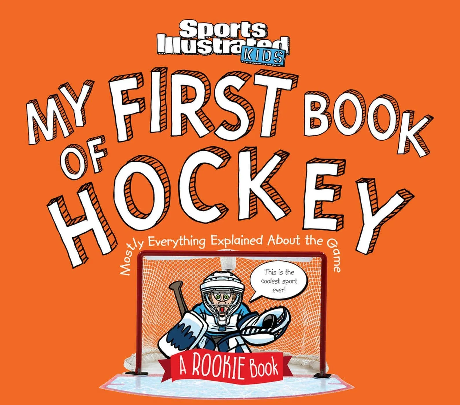 My First Book of Hockey: A Rookie Book [Book]