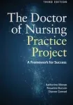 The Doctor of Nursing Practice Project: A Framework for Success [Book]