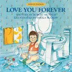 Love You Forever Pop-Up Edition [Book]