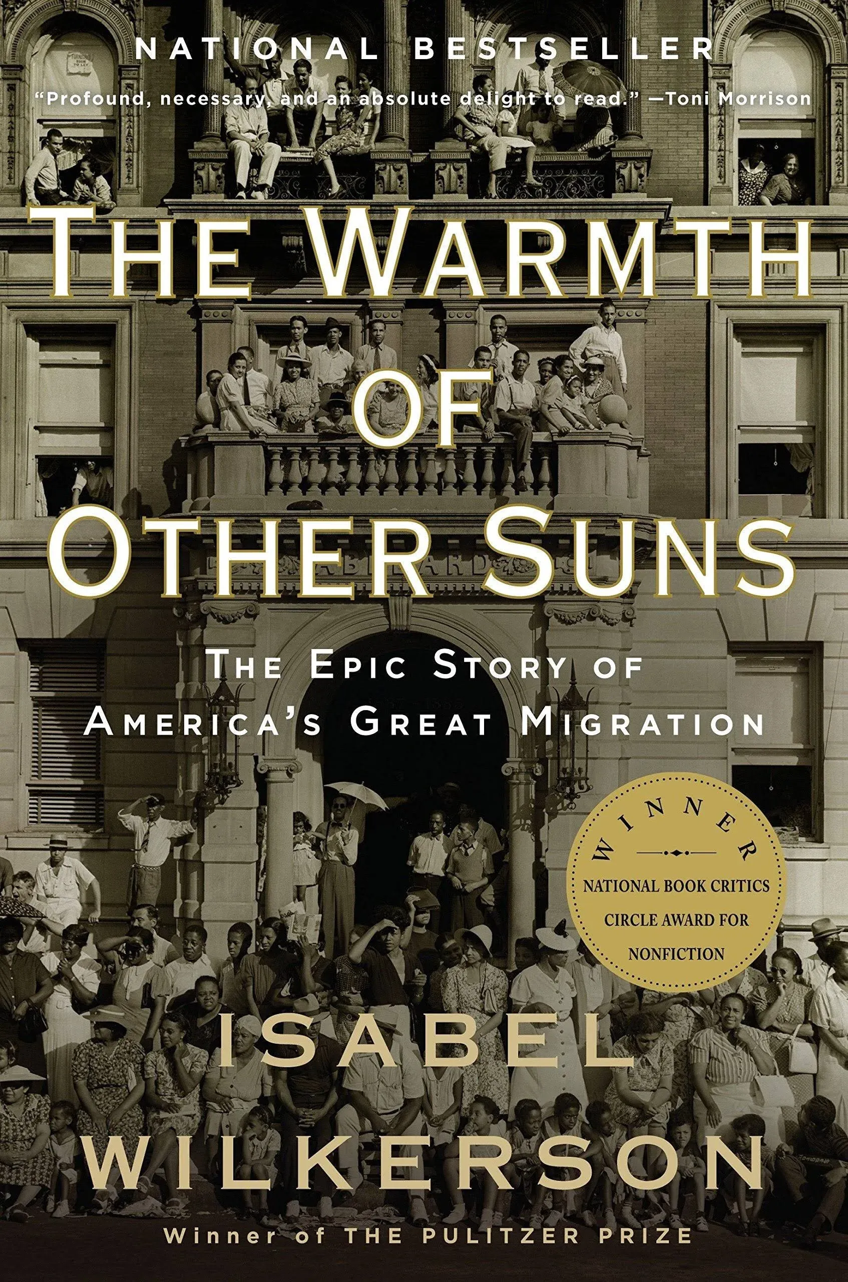 The Warmth of Other Suns: The Epic Story of America's Great Migration [Book]