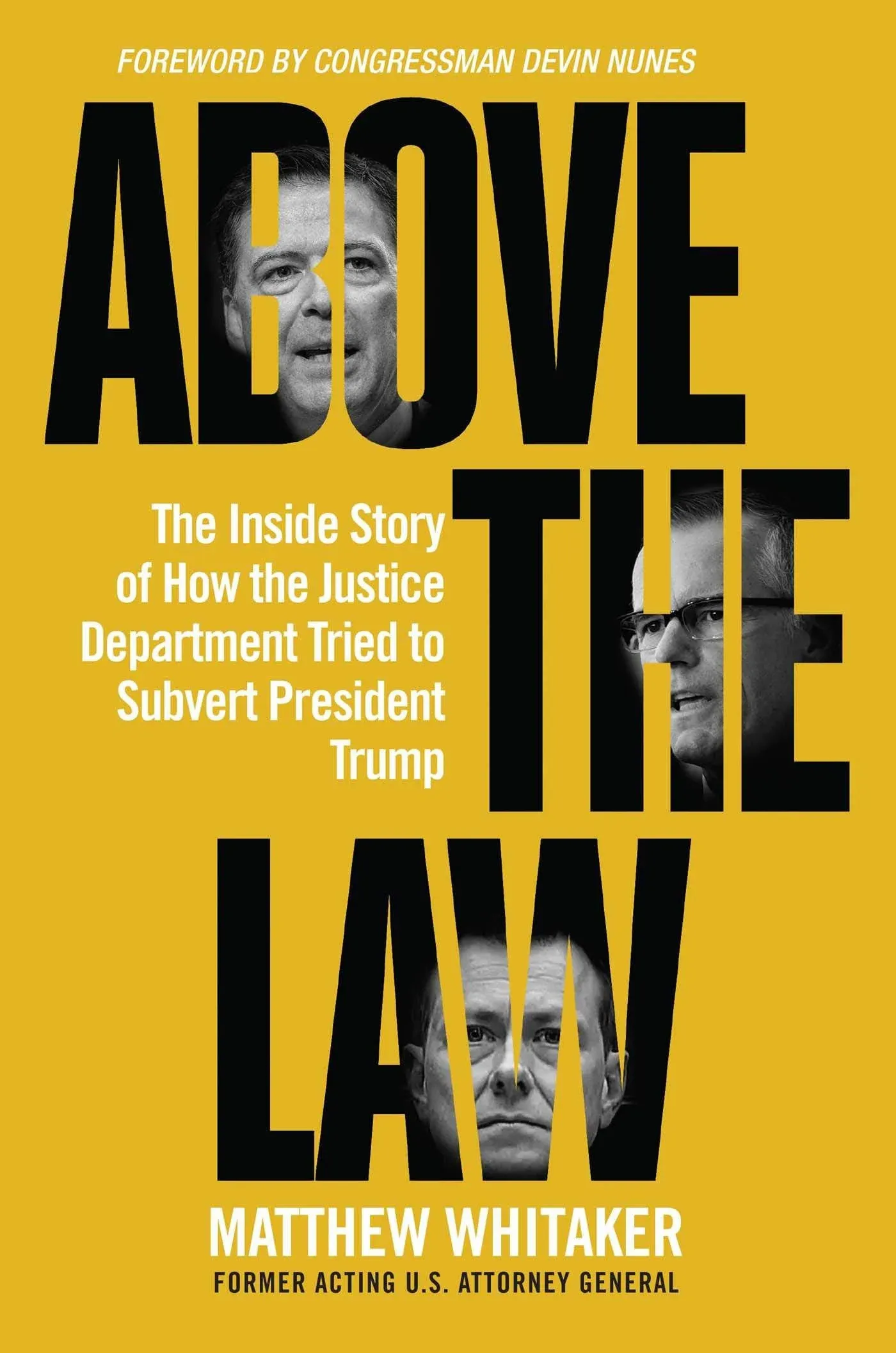 Above the Law: The Inside Story of How the Justice Department Tried to Subvert