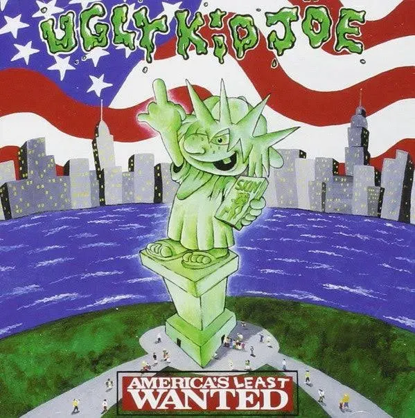 Ugly Kid Joe- America&#39;s Least Wanted