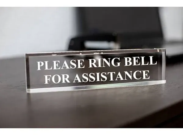 Please Ring Bell for Assistance 2" x 8" Clear Acrylic - Office Desk Accessories Décor