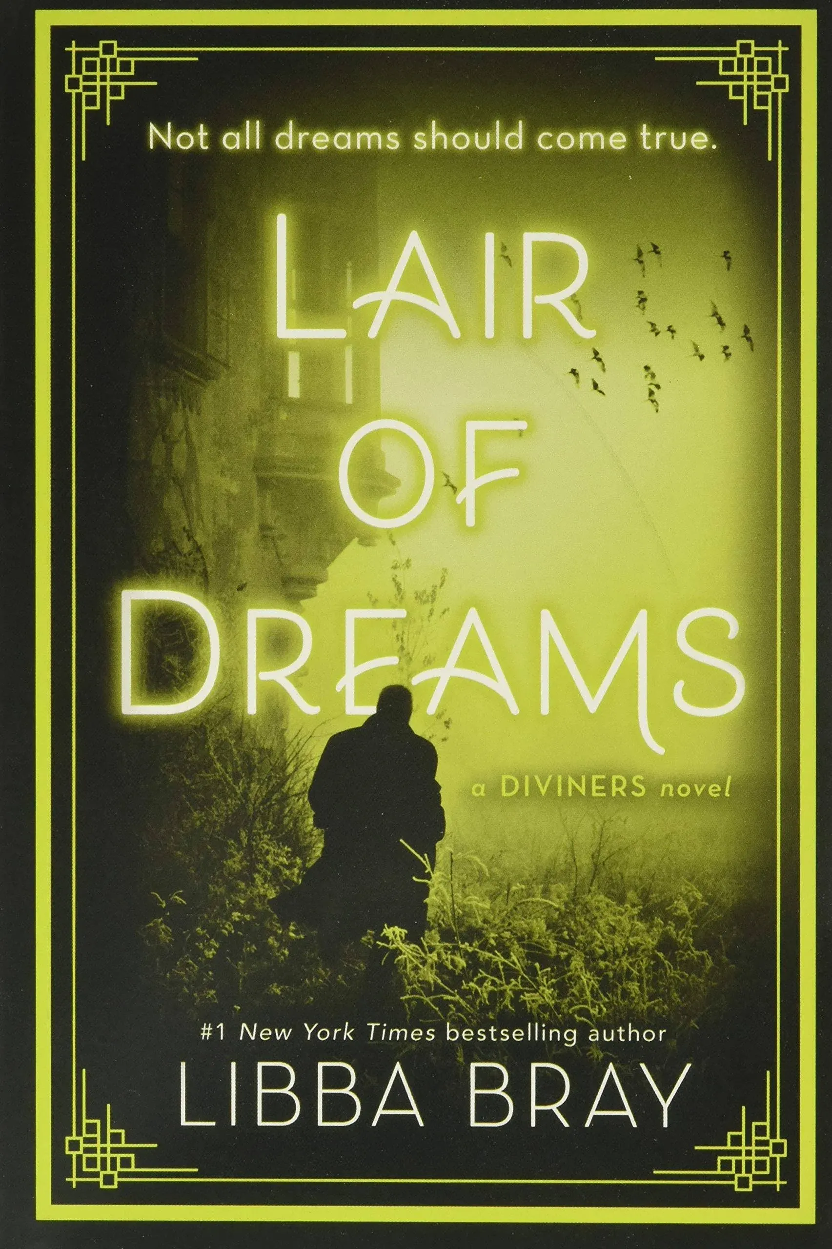 Lair of Dreams: A Diviners Novel [Book]