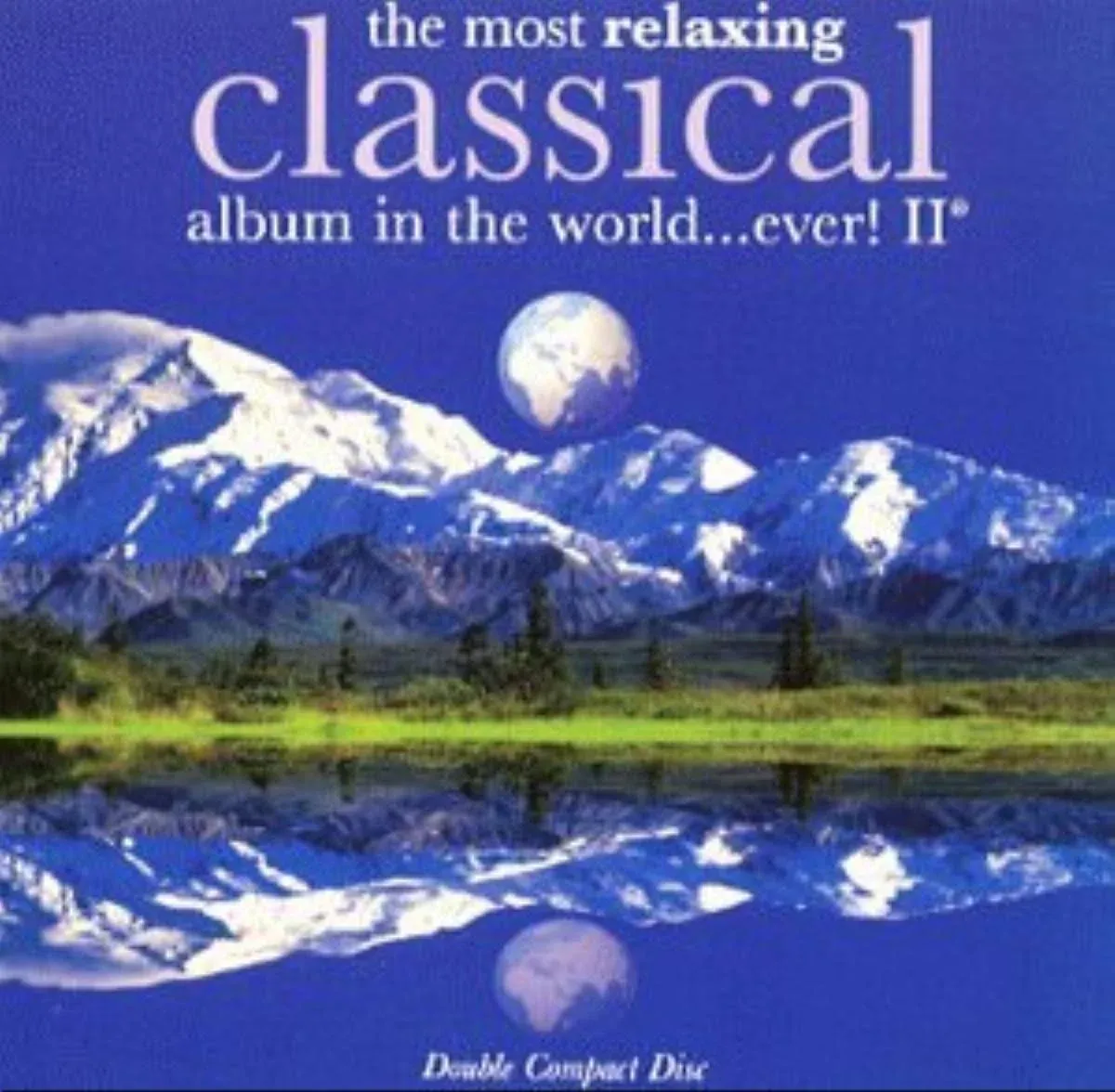 The Most Relaxing CLASSICAL album in the world.. ever! II -  CD IGVG The Fast