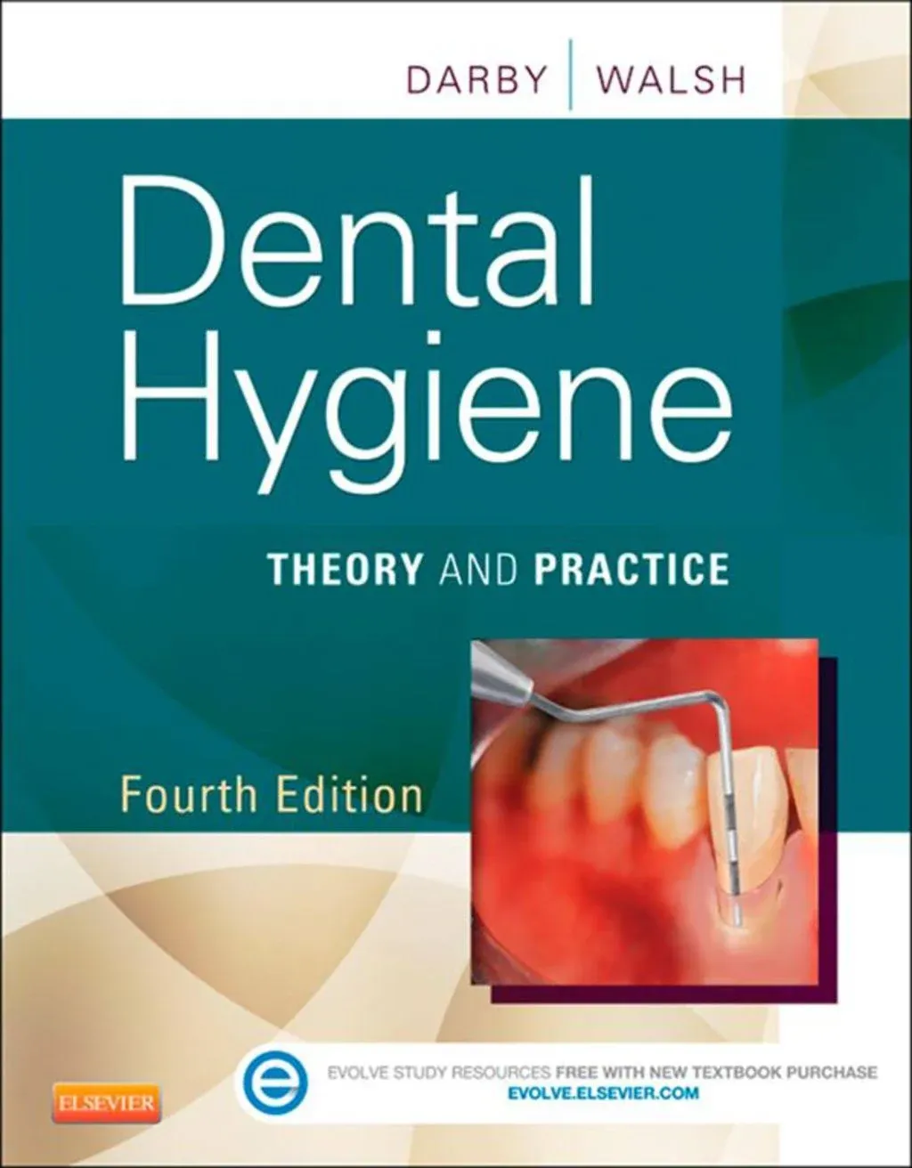 Dental Hygiene: Theory and Practice