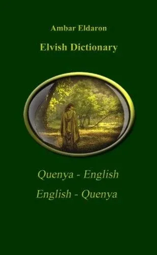 Elvish Dictionary Quenya-English English-Quenya [Book]