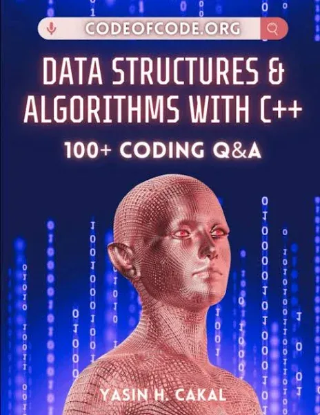 Data Structures and Algorithms with C++: 100+ Coding Q&A [Book]