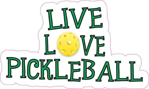 StickerTalk 5in x 3in Live Love Pickleball Sticker