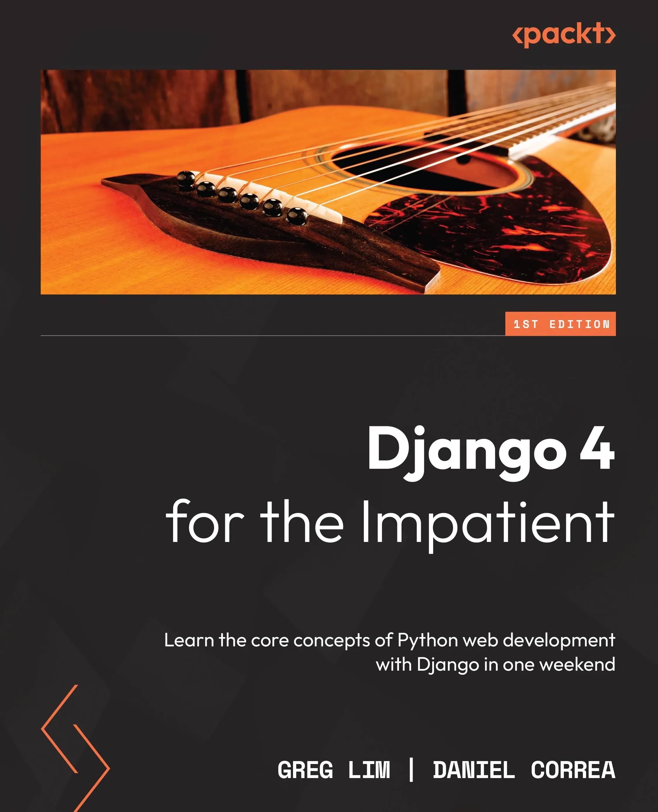 Django 4 for the Impatient: Learn the Core Concepts of Python Web Development ...