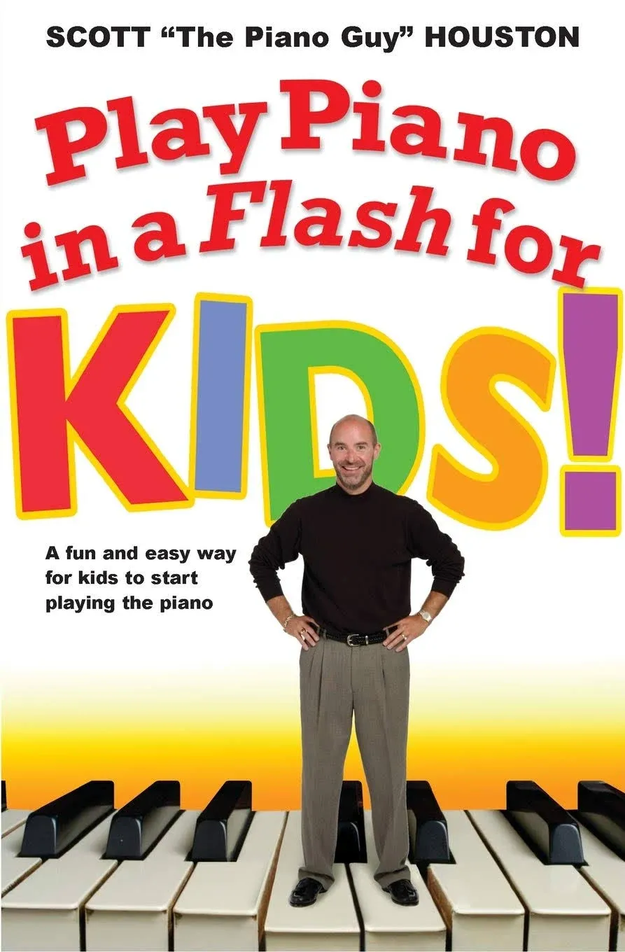 Play Piano in a Flash for Kids!: A Fun and Easy Way for Kids to Start Playing the ...