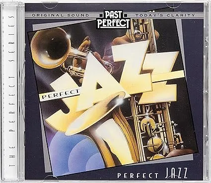 Perfect Jazz: The Best Jazz from The 1920s, 30s, 40s