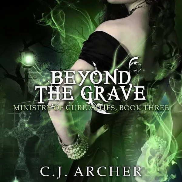 Beyond the Grave: The Ministry of Curiosities, Volume 3