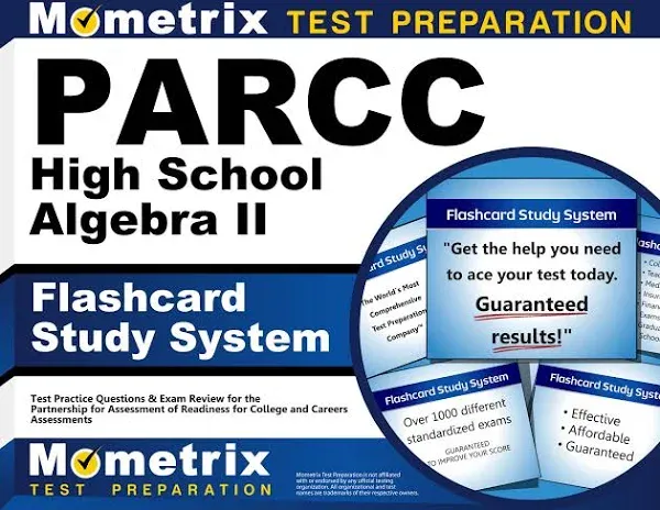 PARCC High School Algebra II Flashcard Study System: PARCC Test Practice Questions & Exam Review for the Partnership for Assessment of Readiness for College and Careers Assessments (Cards)