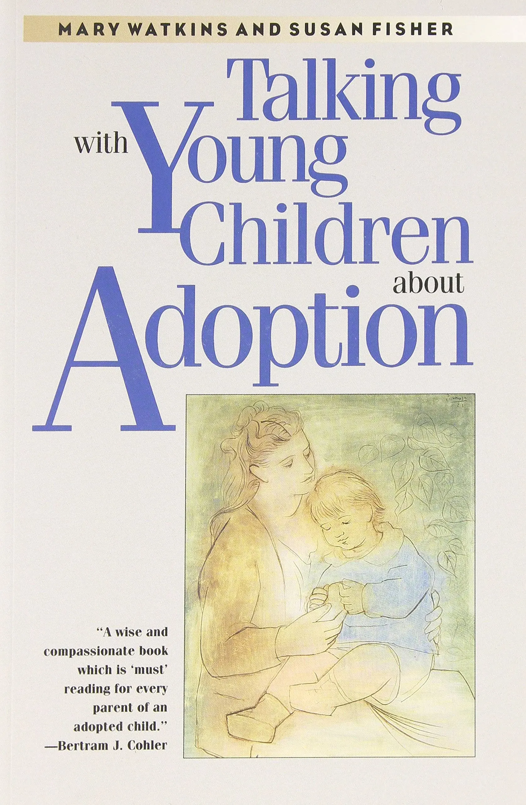 Talking with Young Children about Adoption by Mary Watkins (1995)