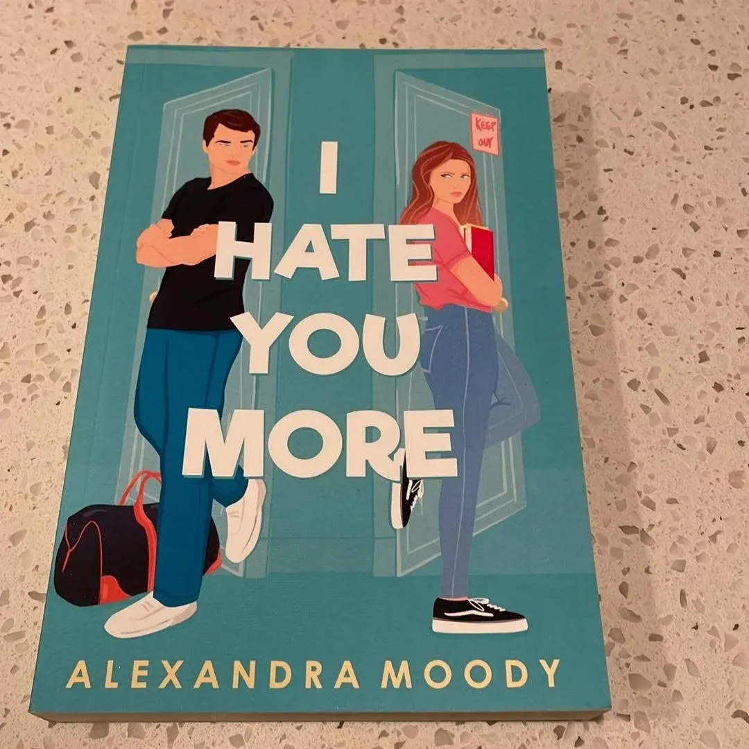 I Hate You More