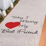 Today I Marry My Best Friend Wedding Aisle Runner (100 ft)