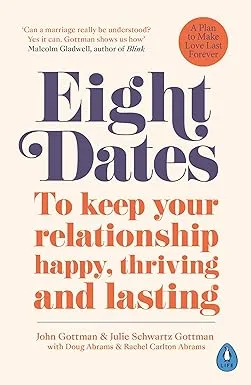 Eight Dates: Essential Conversations for a Lifetime of Love