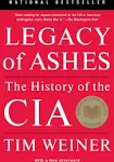 Legacy of Ashes: The History of the CIA [Book]