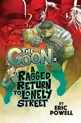 The Goon Volume 1: A Ragged Return to Lonely Street