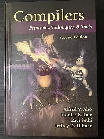 Compilers: Principles, Techniques, and Tools