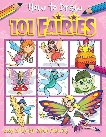 How to Draw 101 Fairies