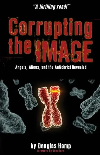 Corrupting the Image Book: Angels, Aliens, and the Antichrist Revealed