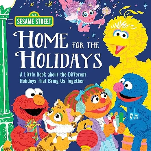 Home for the Holidays: A Christmas Book for Kids About the Different Holidays That Bring Us Together! (Sesame Street Scribbles)