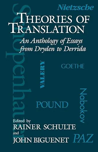 Theories of Translation: An Anthology of Essays from Dryden to Derrida