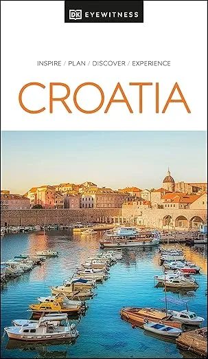 DK Eyewitness Croatia (Travel Guide)