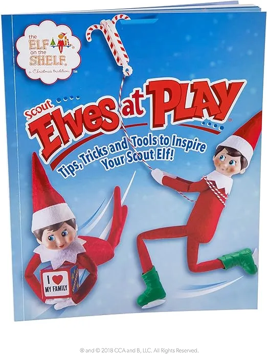 The Elf on the Shelf Elves at Play Tools and Tips for Your Scout Elf - 60-Page Guide Book with 100+ Quick and Easy Ideas and 15 Scout Elf Tools - Scout Elf Not Included