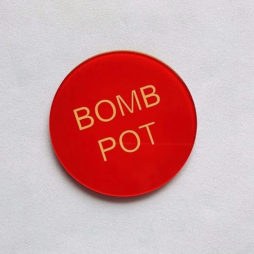 Bomb Pot Poker Button